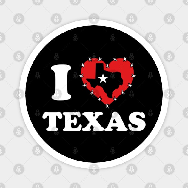 I Love Texas | I Heart Texas | I Stand With Texas | I Support  Taxas Magnet by GreenCraft